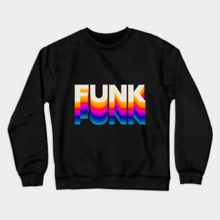 4 Letter Words - Funk Crewneck Sweatshirt